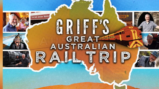 Griff's Great Australian Rail Trip