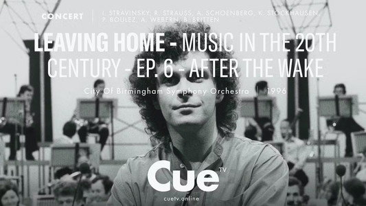 Leaving Home: Orchestral Music in the 20th Century