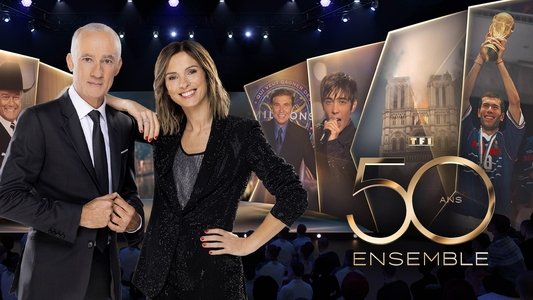 TF1 : 50 ans ensemble !