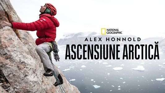 Arctic Ascent with Alex Honnold
