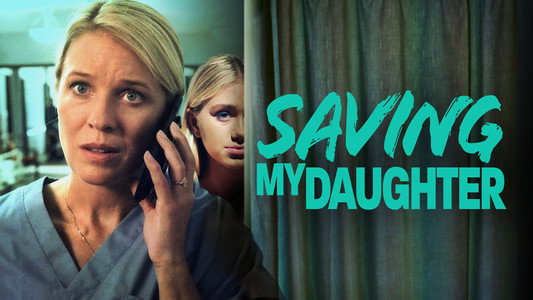 Saving My Daughter