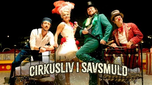 Cirkusliv i savsmuld