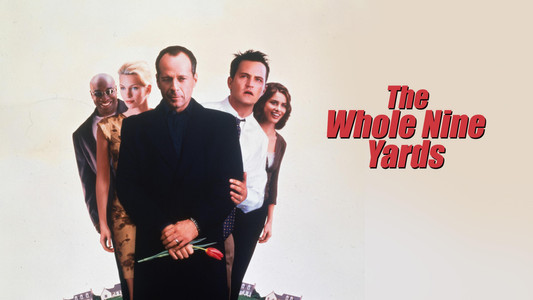 The Whole Nine Yards