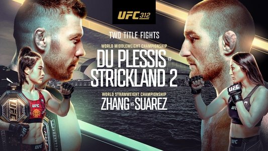 UFC 312: Du Plessis vs. Strickland 2