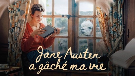 Jane Austen a gâché ma vie