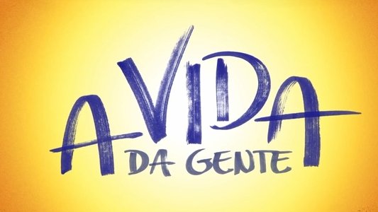 A Vida da Gente