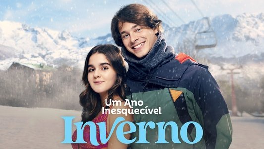 Um Ano Inesquecível - Inverno