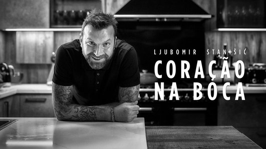 Ljubomir Stanisic - Coração na Boca