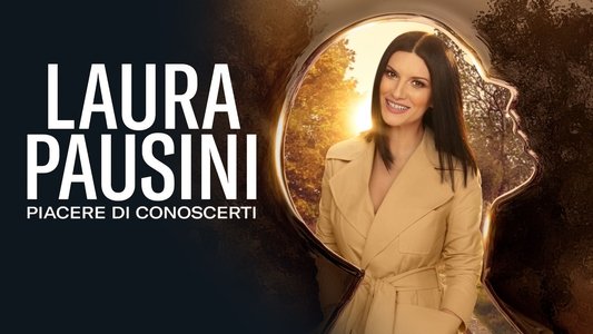 Laura Pausini - Piacere di conoscerti