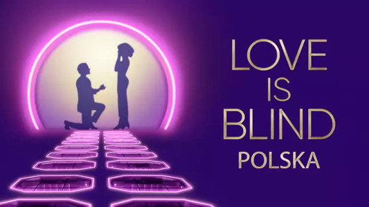 Love is Blind: Polska