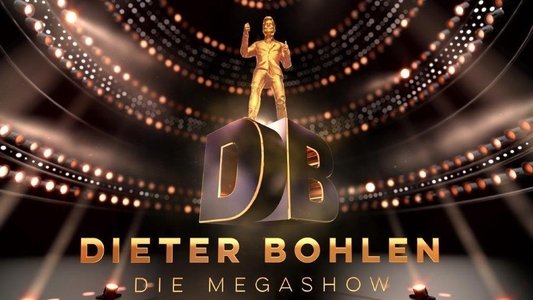Dieter Bohlen: Die Mega Show