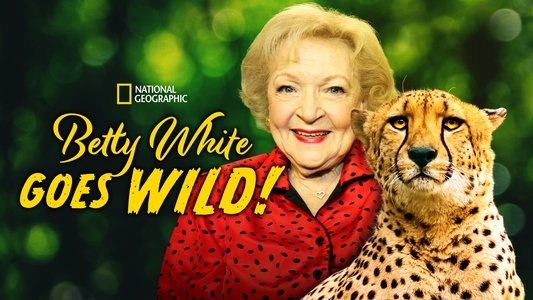 Betty White Goes Wild