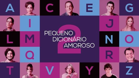 Pequeno Dicionário Amoroso 2