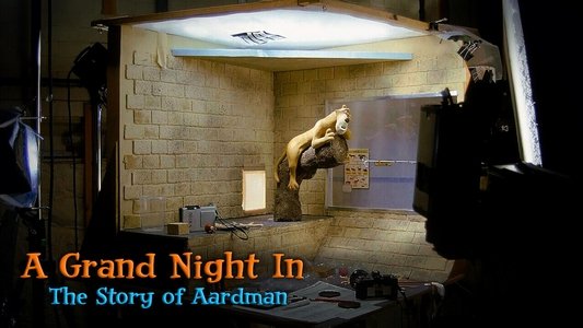 A Grand Night In: The Story of Aardman