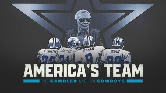 America's Team: The Gambler and His Cowboys