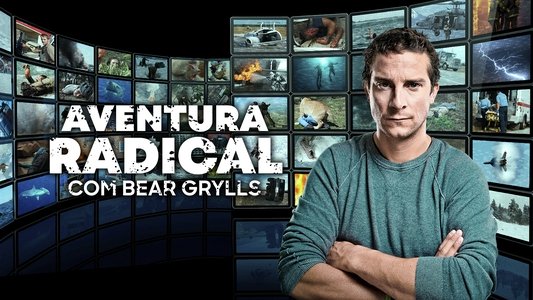 Bear Grylls: Extreme Survival Caught on Camera