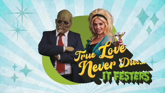 True Love Never Dies... It Festers