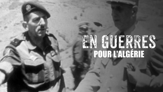 En guerre(s) pour l'Algérie