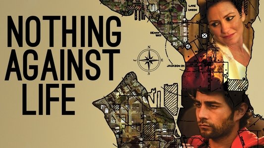Nothing Against Life
