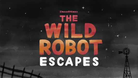 The Wild Robot Escapes