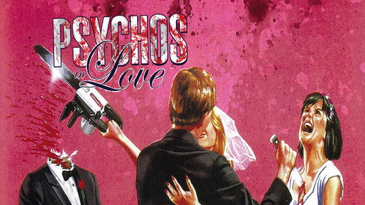 Psychos in Love