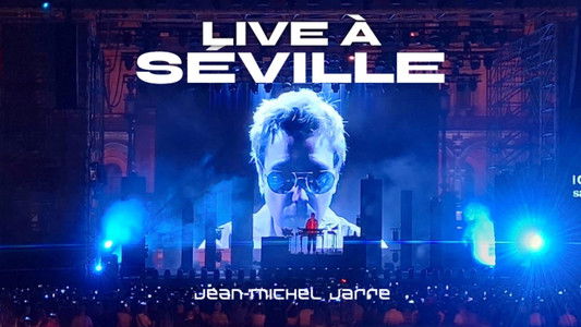 Jean-Michel Jarre - Live in Sevilla