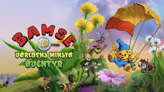 Bamse och världens minsta äventyr