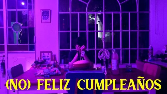(No) Feliz Cumpleaños