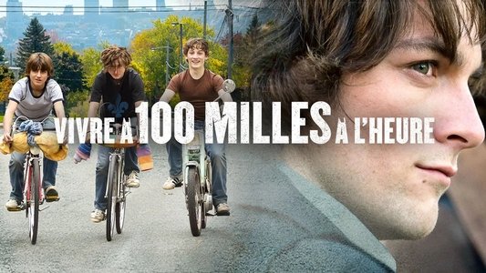 Vivre à 100 milles à l'heure
