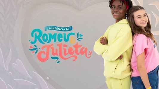 A Infância de Romeu e Julieta