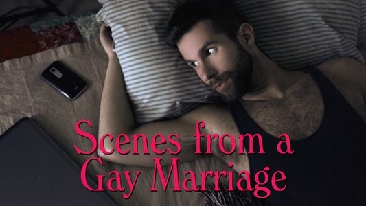 Scenes from a Gay Marriage