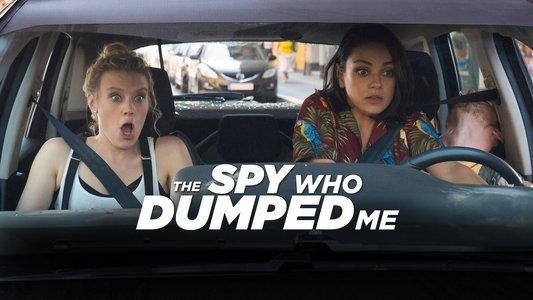 The Spy Who Dumped Me