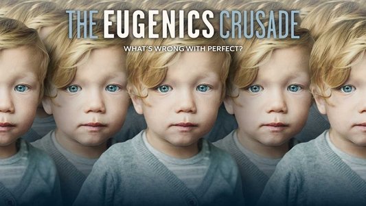 The Eugenics Crusade