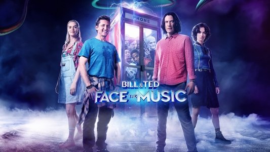 Bill & Ted Face the Music