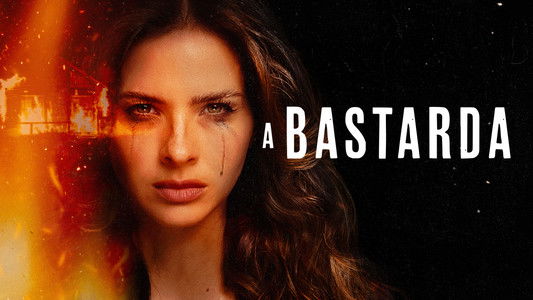 Hija del fuego: La venganza de la bastarda