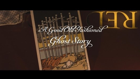 A Good Old-Fashioned Ghost Story