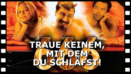 666 - Traue keinem, mit dem Du schläfst!