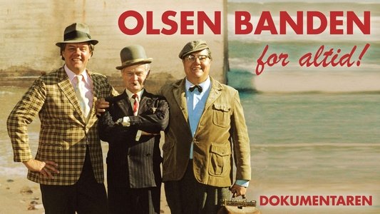 Olsen banden for altid!