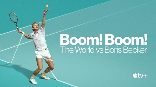 Boom! Boom! The World vs Boris Becker