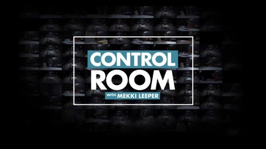 Control Room with Mekki Leeper