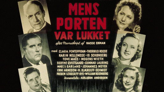 Mens porten var lukket