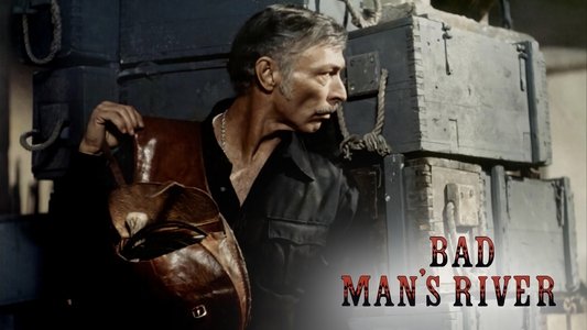 Bad Man's River