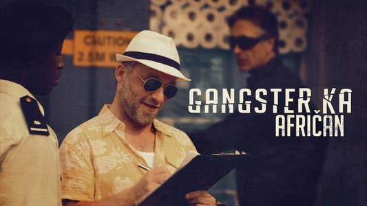 Gangster Ka: Afričan