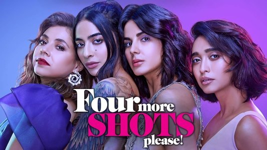 Four More Shots Please!