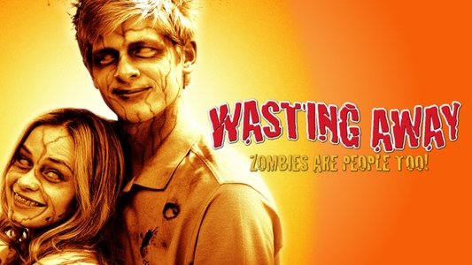Wasting Away