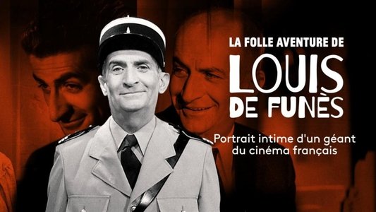 La Folle Aventure de Louis de Funès
