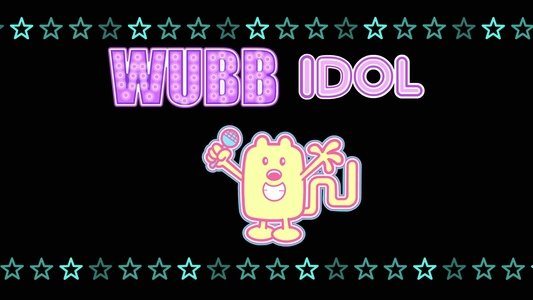 Wow! Wow! Wubbzy!: Wubb Idol