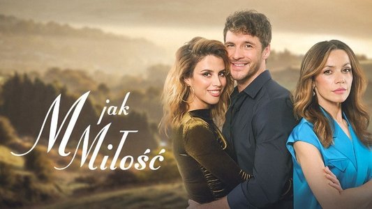 M jak miłość