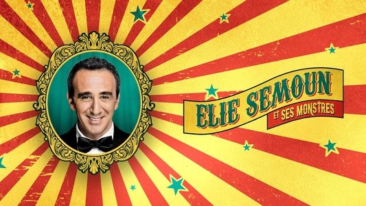 Elie Semoun et ses monstres