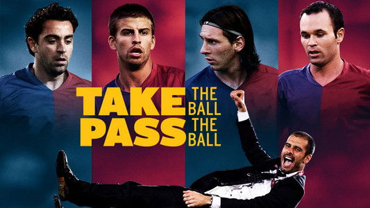 Take the Ball, Pass the Ball